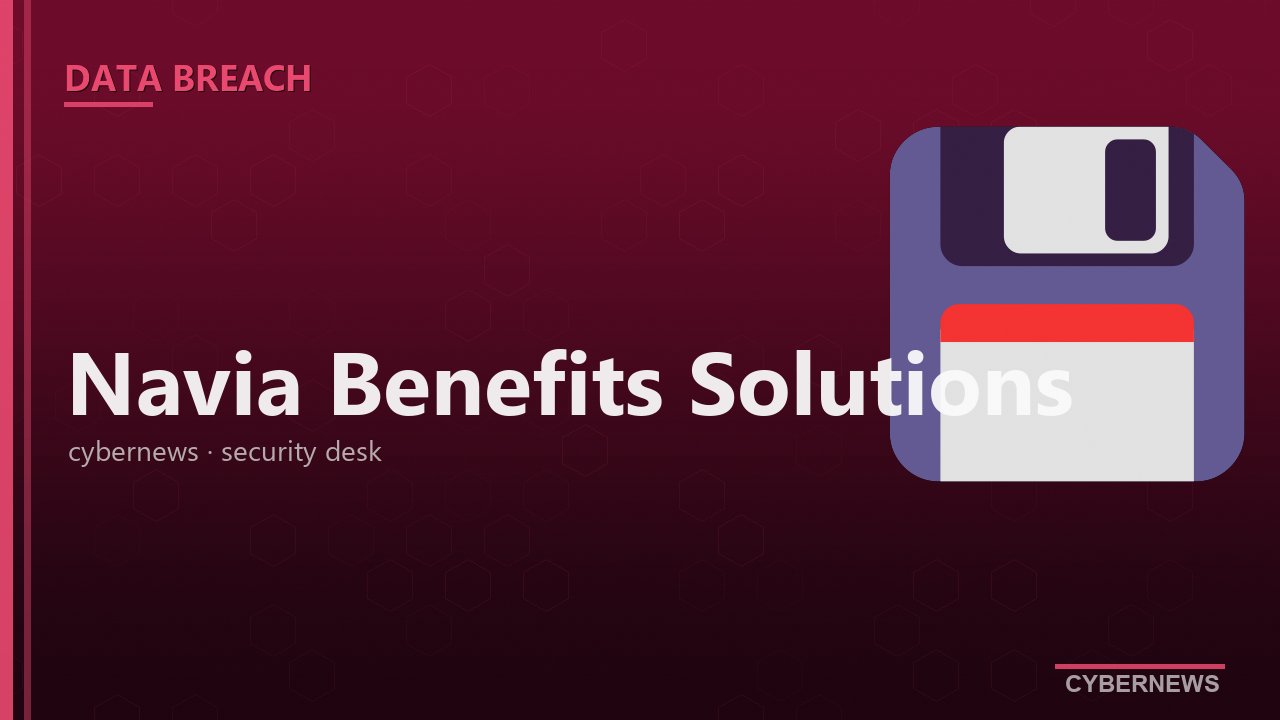 نقض Navia Benefits Solutions: ۲ میلیون کارمند متأثر