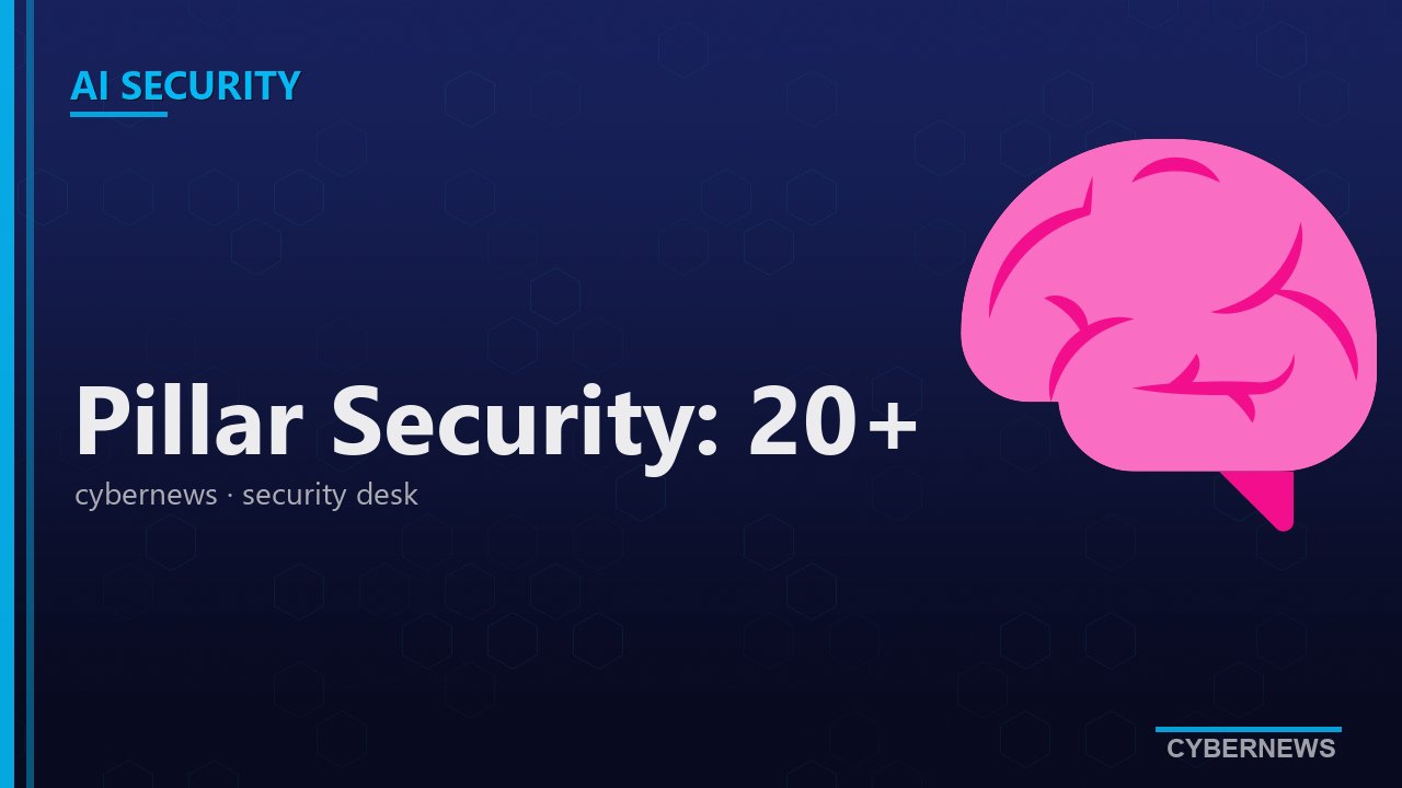 Pillar Security: ۲۰+ کارزار بدافزار ابزارهای AI و vibe-coding را در Q1 2026 هدف گرفت
